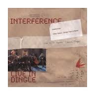 interference live in Dingle